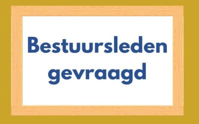 Bestuursleden gevraagd